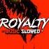 Royalty Slowed Reverb Egzod Maestro Music Reverb Royalty Slowed Royaltyslowed