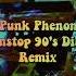 Non Stop 90 S Disco The Punk Phenomena Remix By Dj Ardam