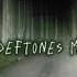 Deftones Mix