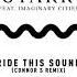 Riva Starr Ride This Sound Feat Imaginary Cities Connor S Remix