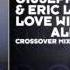 Giuseppe Ottaviani Eric Lumiere Love Will Bring It All Around Crossover Mix