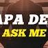 Ask Me