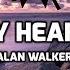 Alan Walker My Heart Lyrics