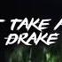 Can T Take A Joke Drake Nate Lara