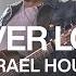 Never Lost Feat Israel Houghton Live From Elevation Ballantyne Elevation Worship