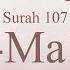 Hifz Memorize Quran 107 Surah Al Ma Un By Qaria Asma Huda With Arabic Text And Transliteration