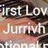 First Love Sad And Emotional Piano Song By Jurrivh