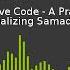 Love Code A Practical Guide For Realizing Samadhi With Daniel Schmidt