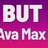 Ava Max Sweet But Psycho Lyrics