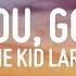 1 HOUR The Kid LAROI FCK YOU GOODBYE Lyrics Feat Machine Gun Kelly