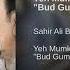 Yeh Mumkin To Nahi From Bud Gumaan By Sahir Ali Bagga Beena Khan