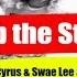 Party Up The Street Miley Cyrus Ft Swae Lee Mike WiLL Made It