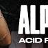 Alpha Wolf Acid Romance Live At Blue Ridge Rock Fest