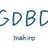 真洋 Mahiro GDBD Official Lyric Video