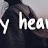 James Bay Break My Heart Right Lyrics