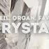 ONEIL ORGAN FAVIA Crystal