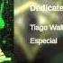 Tiago Walter Dedicated Original Mix