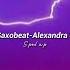 Mr Saxobeat Sped Up 1 Hour Loop