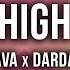 HAVA X DARDAN HIGH Lyrics