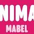 Mabel Animal Lyrics