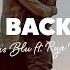 Paris Blu Turn Back Time Lyrics Ft Rya Ray