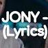 Gafur Ft JONY Lollipop Lyrics