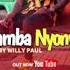 LAMBA NYONYO WILLY PAUL Latest