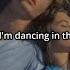 Baby I M Dancing In The Dark With You Between My Arms Ed Sheeran Perfect Letra Lyrics