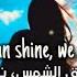 Ember Island Umbrella مترجمة When The Sun Shine We Shine Together اغنية عن الاصدقاء