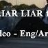 Dylan LIAR LIAR Ft Bastille Lyrical Video Eng Ara Lyrics الكلمات العربية