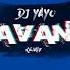 H A V A N A DJ Yayo Remix