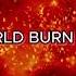 LET THE WORLD BURN Chris Grey Slowed And Reverb