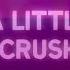 Malia Civetz Just A Little Crush Tazer Remix Official Lyric Video