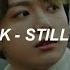 BTS Jungkook Still With You Easy Lyrics