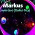 Markus Superlove Radio Mix