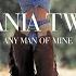 Any Man Of Mine Shania Vocal Mix