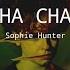 CHA CHA Instrumental Karaoke Sophie Hunter Sophiehunter Mp3