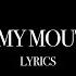 IN MY MOUTH BLACK DRESSES LYRICS