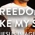 Freedom Awake My Soul Jesus Image John Wilds