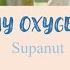 4 MY OXYGEN Supanut Lyrics Thai Rus Ukr Eng