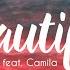 Bazzi Beautiful Feat Camila Cabello Lyrics