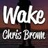 Chris Brown Don T Wake Me Up Lyrics