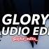 Glory Ogryzek Edit Audio