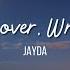 Jayda Right Lover Wrong Time LYRICS