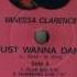 Vanessa Clarence I Just Wanna Dance Club Mix