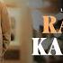 Raataan Kaaliyan Official Video Parmish Verma Laddi Chahal