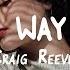 Craig Reever Just The Way You Are Lyrics