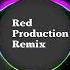 Daryana Juice Red Production Remix