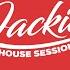 Alonso Jackies Music House Session Podcast 217