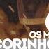 Os Melhores Corinhos De Fogo Especial